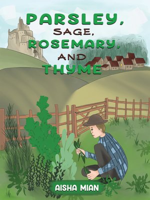cover image of Parsley, Sage, Rosemary, and Thyme